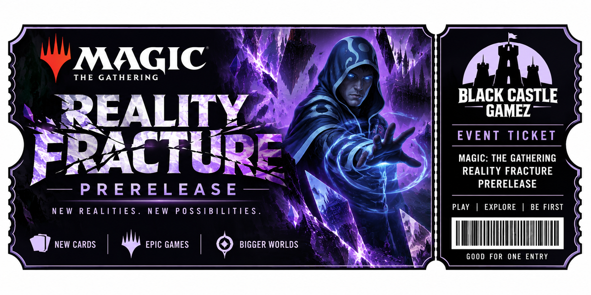 MTG - Reality Fracture Ticket - Friday September 25th, 7PM