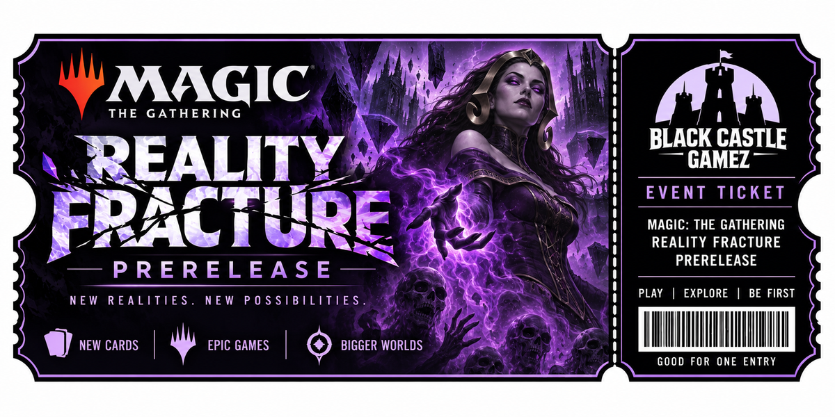 MTG - Reality Fracture Ticket - Saturday September 26th, 1PM